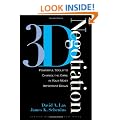 3-d Negotiation: Powerful Tools to Change the Game in Your Most Important Deals