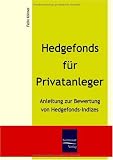 Hedgefonds Far Privatanleger (German Edition)