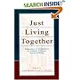 Just Living Together: Implications of Cohabitation on Families, Children, and Social Policy (Penn State University Family Issues Symposia)