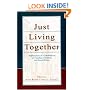 Just Living Together: Implications of Cohabitation on Families, Children, and Social Policy (Penn State University Family Issues Symposia)