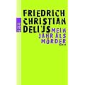 Mein Jahr als M�rder