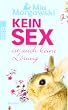 Kein Sex ist auch keine L�sung