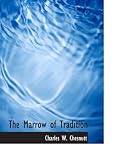 The Marrow of Tradition