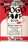 Buy Cheap   Walt Kelly Unmasked! Secret and Original! The Pogo Poop Book: Latest Poop on Jack Acid Society, Prehysteria, Kluck Klams, Mouse into Elephant, Computer Commuter, Whose God IS Dead?