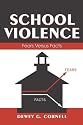 School Violence: Fears Versus Facts (Landmark Essays)