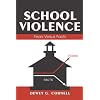 School Violence:  Fears Versus Facts (Landmark Essays)