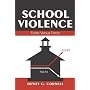 School Violence:  Fears Versus Facts (Landmark Essays)
