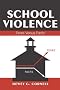 School Violence:  Fears Versus Facts (Landmark Essays)