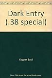 Dark entry