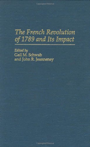 The French Revolution of 1789 and Its Impact (Contributions to the Study of World History)