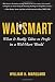 Wal-Smart: What It Really Takes to Profit in a Wal-Mart World