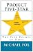 Project Five-Star: The Five Points of Hope
