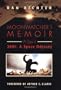 Moonwatcher's Memoir: A Diary Of 2001: a Space Odyssey