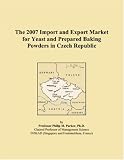 The 2007 Import and Export Market for Yeast and Prepared Baking Powders in Czech Republic