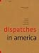 Dispatches D1: In America