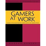 Gamers at Work: Stories Behind the Games People Play