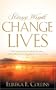 Strong Winds Change Lives