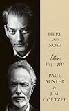 Here and now : letters 2008-2011