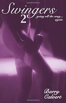 Swingers 2: Going All the Way... Again