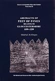 Abstracts of feet of fines relating to Gloucestershire, 1199-1299