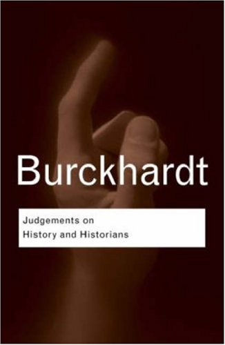 City Travel Guides Discounted  Used : Judgements on History and Historians (Routledge Classics) (Routledge Classics)