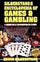 Silberstang's Encyclopedia Of Games & Gambling