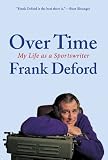 Over Time: My Life as a Sportswriter
