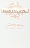 Death is catching : a murder mystery