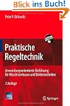 Praktische Regeltechnik: Anwendungsor...