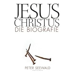 Jesus Christus: Die Biografie