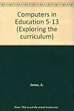 Computers in education 5-13