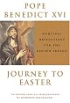 Journey to Easter: Spiritual Reflections for the Lenten Season