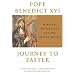 Journey to Easter: Spiritual Reflections for the Lenten Season