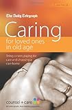 Caring for loved ones in old age
