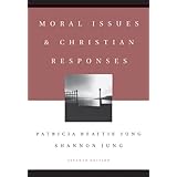 Moral Issues and Christian Responses