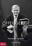 Offengelegt - Wolfgang Sch&uuml;ssel