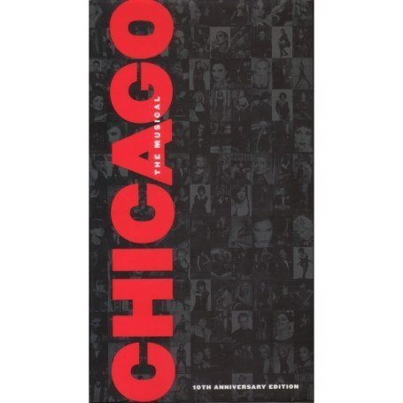 Chicago: The 10th Anniversary Edition