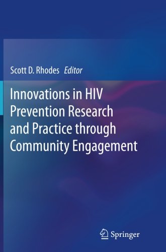 Innovations in HIV Prevention Research and Practice through Community Engagement