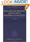 Molecular Gas Dynamics and the Direct Simulation of Gas Flows (Oxford Engineering Science)