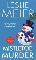 Mistletoe Murder (Lucy Stone Mystery)