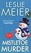 Mistletoe Murder (Lucy Stone Mystery)