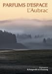 Parfum d'espace l'Aubrac