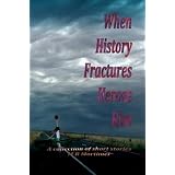 When History Fractures Heroes Rise