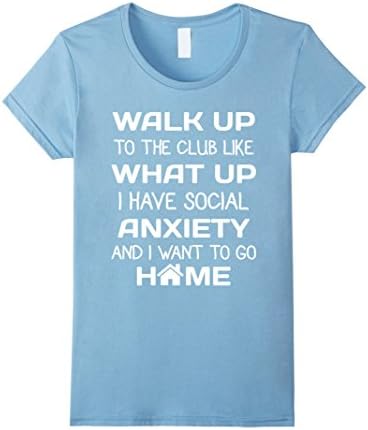 Women's Introverts Walk Up To The Club Anti-Social T-shirt Large Baby Blue