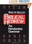 Biblical Hebrew: An Introductory Grammar
