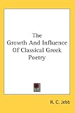 The Growth And Influence Of Classical Greek Poetry