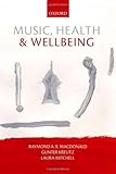 Music, health, and wellbeing