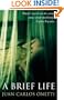 A Brief Life (Extraordinary Classics)