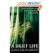 A Brief Life (Extraordinary Classics)