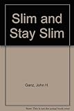 Slim and stay slim : a guide to successful European methods
